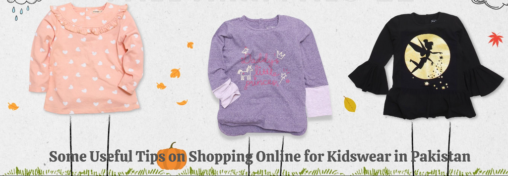 Some Useful Tips on Shopping Online for Kidswear in Pakistan
